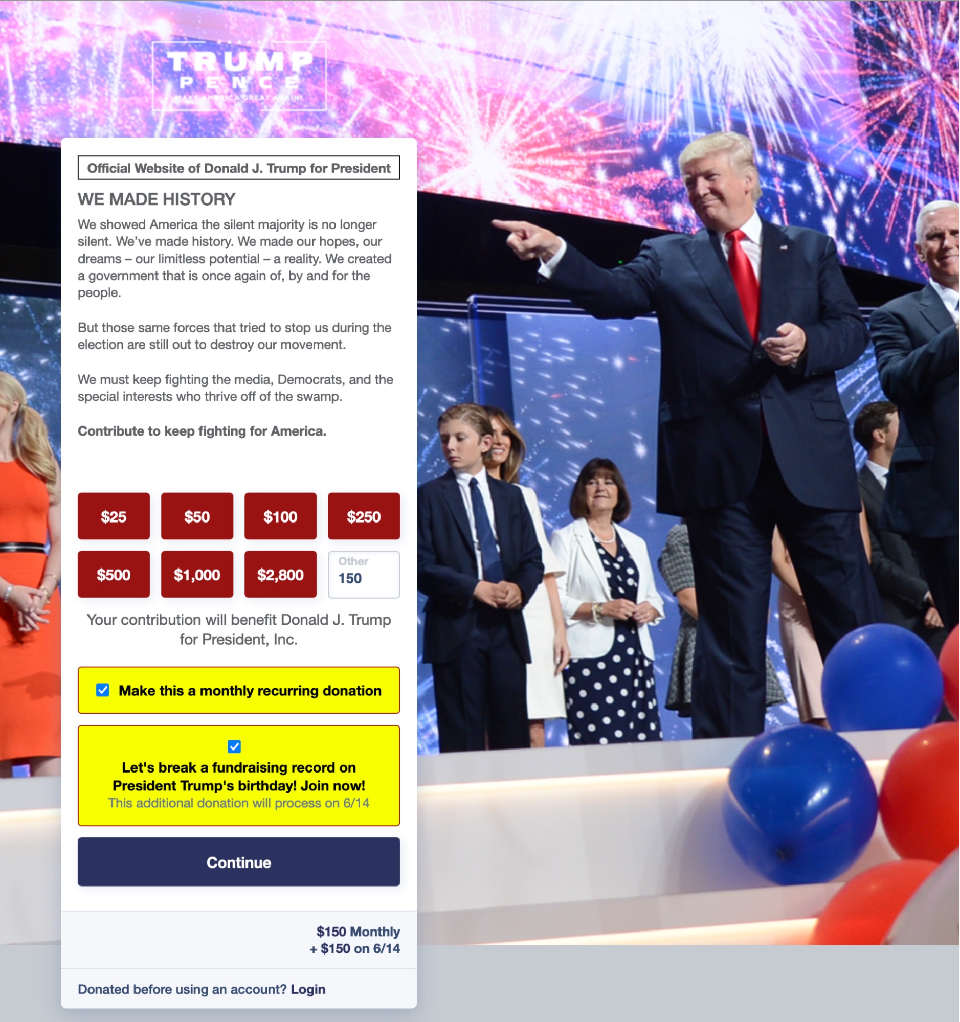 Screenshot from Trump 2020 presidential campaign website. Over a photograph featuring President Trump and Vice President Pence is a request for donations to the campaign. As well as suggested donation amounts ranging from $25 to $2,800 is a pre-ticked checkbox labelled ‘Make this a monthly recurring donation’. There is a second pre-ticked checkbox to take the same amount again on the occasion of Trump’s birthday.