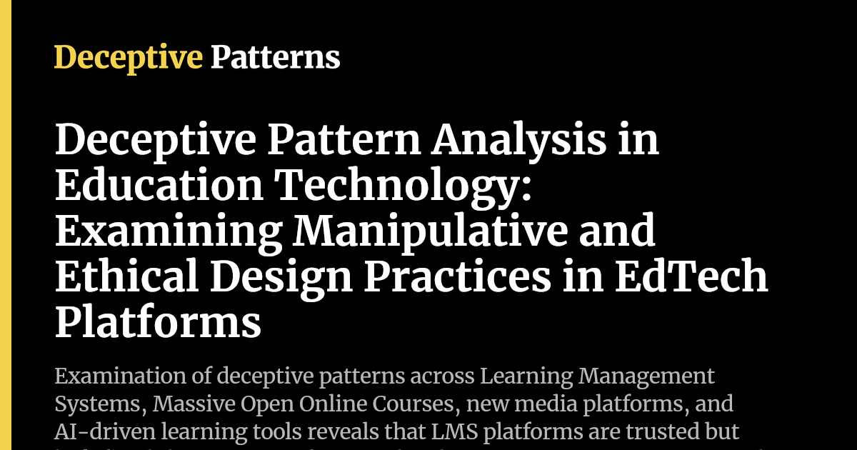 Deceptive Patterns Indesign Examples Deceptive Pattern Analysis in Education Technology: Examining ...