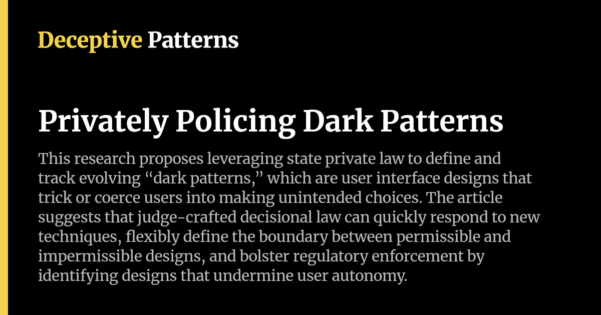 Privately Policing Dark Patterns | Deceptive Patterns