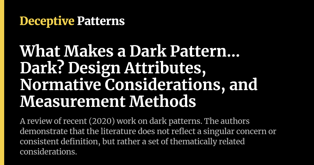 Nagging Example Dark Pattern What Makes a Dark Pattern… Dark? Design Attributes, Normative ...